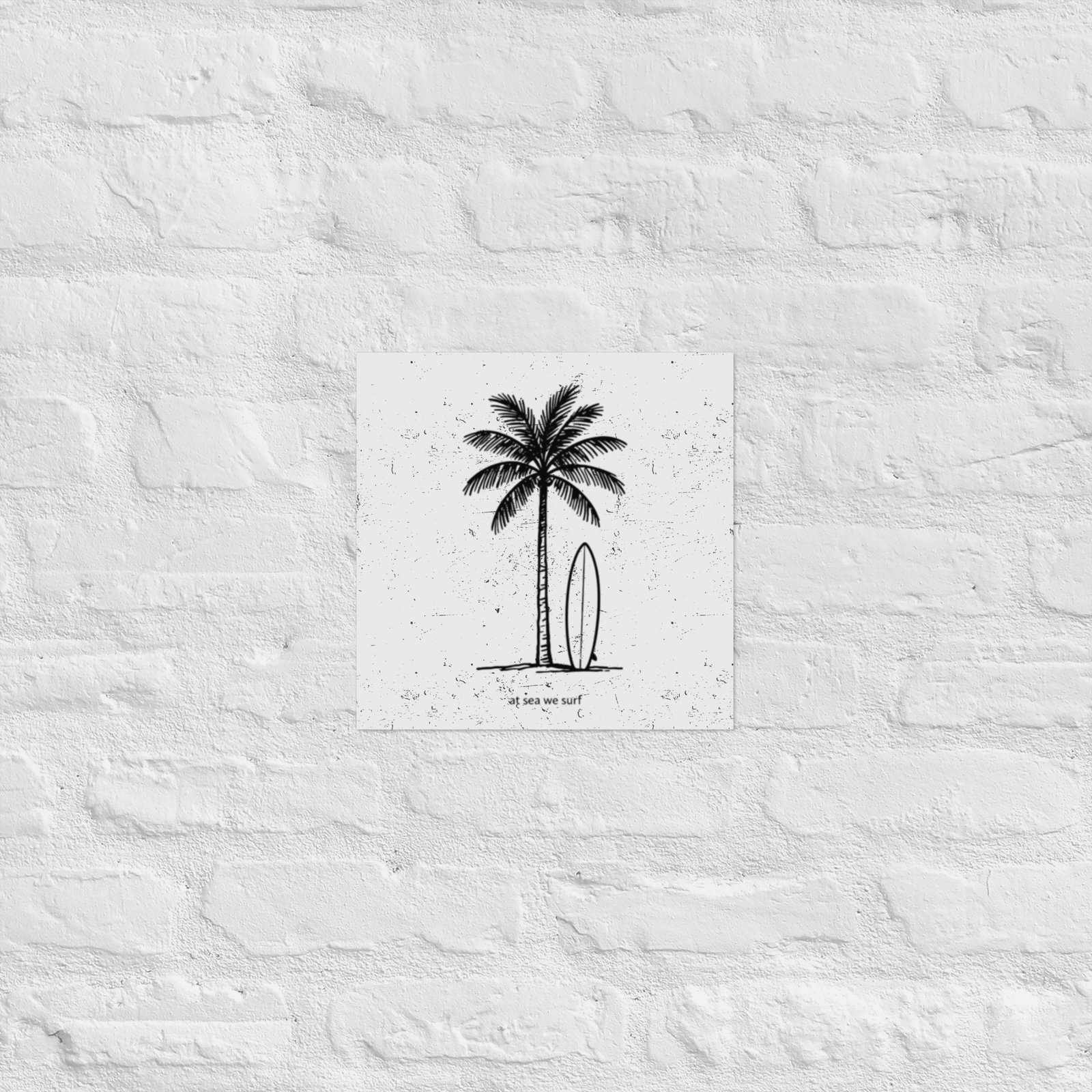 'At Sea We Surf' Poster